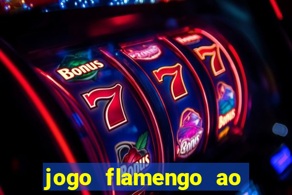 jogo flamengo ao vivo multicanais